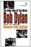 DYLAN, BOB The Other Side Of The Mirror: Bob Dylan Live At The Newport Folk Festival 1963-1965 DVD